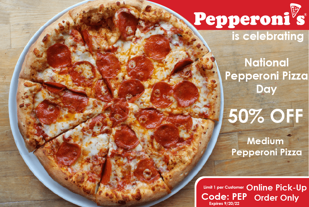 Celebrate with Pepperoni's🍕 50 OFF Medium Pepperoni Pizza Pepperoni