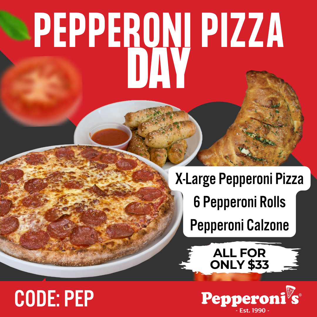 Celebrate National Pepperoni Pizza Day with Pepperoni's! XL Pizza