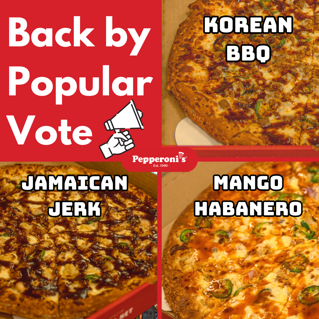 Back by Popular Demand Jamaican Jerk, Mango Habanero & Korean BBQ Pizzas Are Here Grab Yours